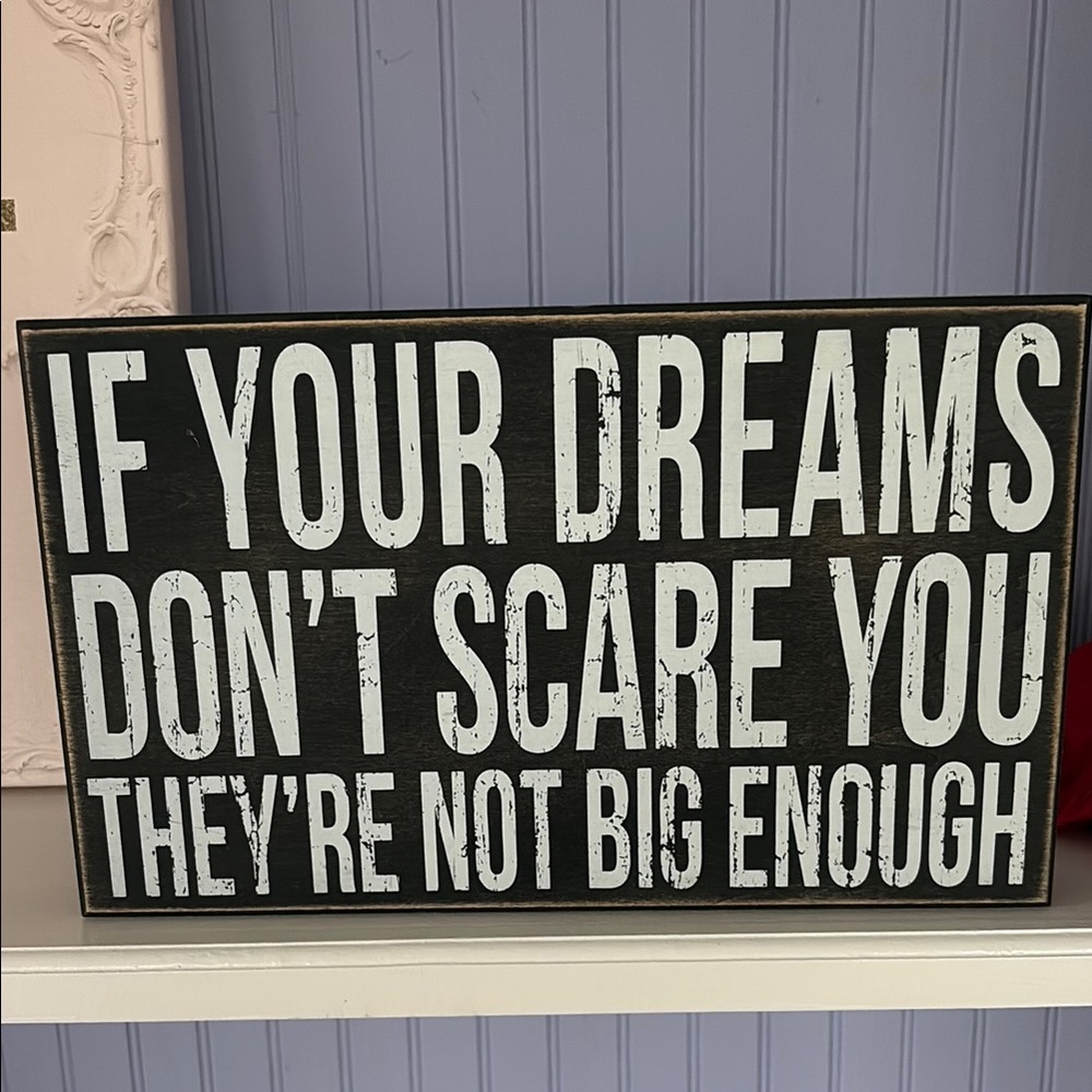 Inspirational Black and White Wall Sign